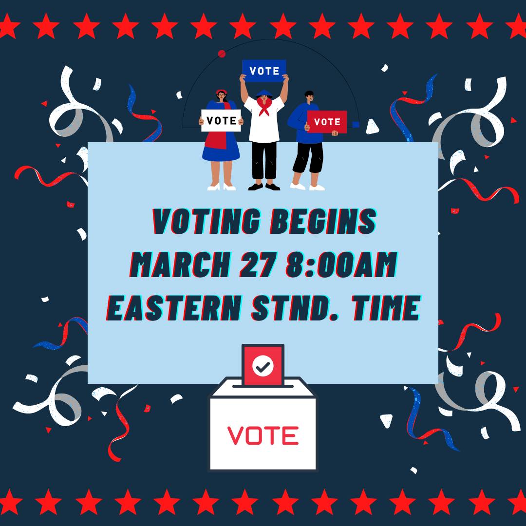 Voting begins march 27 8:00a.m. Eastern Standard Time
